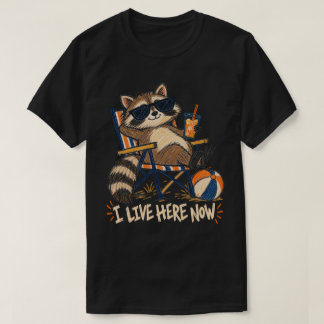 Jag bor här nu Rolig tvättbjörn Strand Sport Humor T Shirt