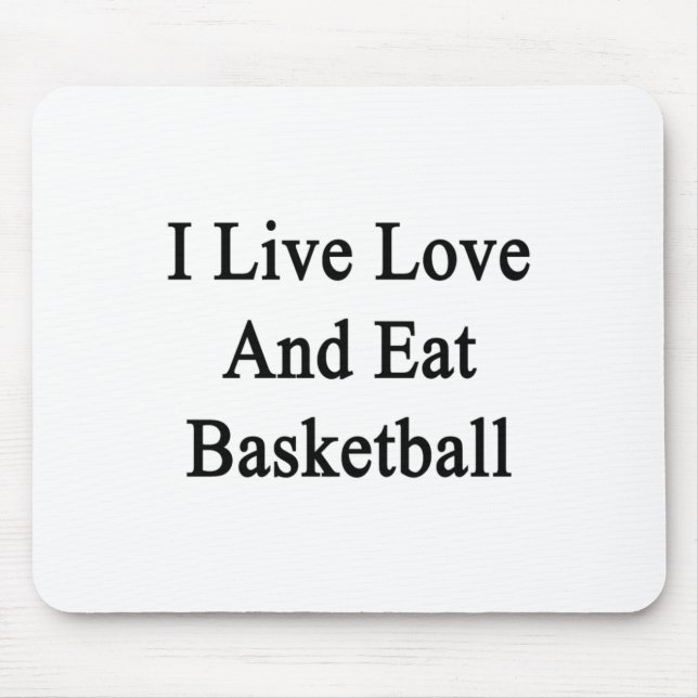 Jag bor Kärlek och Eat Basketball Musmatta (Framsidan)