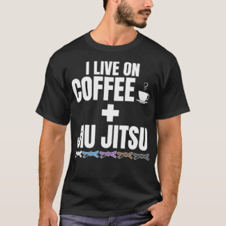 Jag bor på kaffe och BJJ Brazilian Jiu Jitsu T Shirt