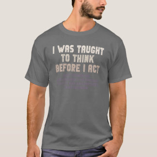 Jag borde ha tänkt innan jag handlar Ironi vintage T Shirt