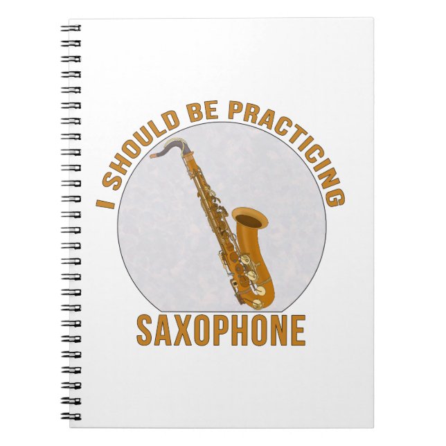 Jag borde praktisera saxofon anteckningsbok (Framsidan)