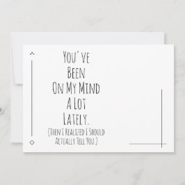 Jag borde säga att du har varit på min tankar