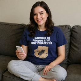 Jag borde vara produktiv, men Spelar ingen roll T Shirt