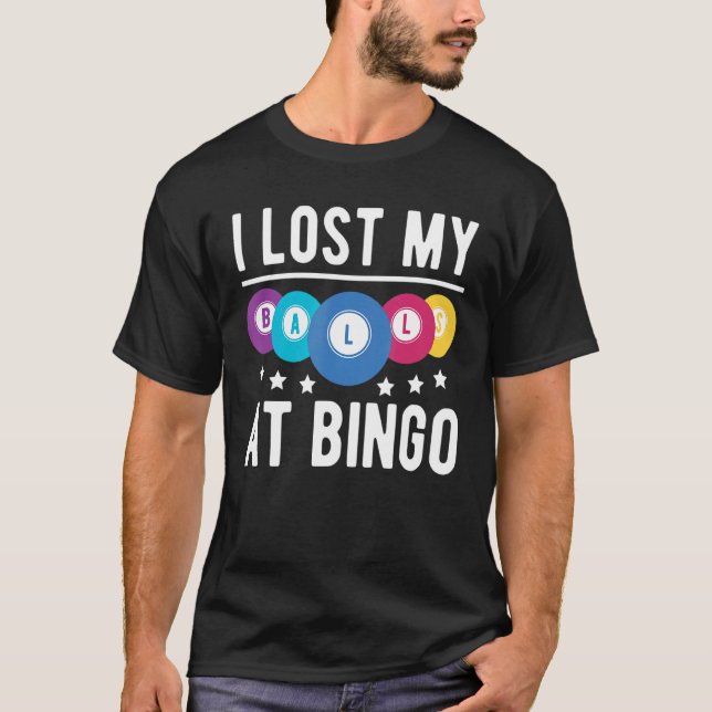 Jag Borttappadar mitt Bollar på Bingo Player T Shirt (Framsida)