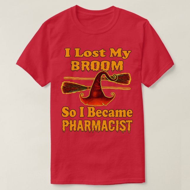 Jag Borttappadar mitt rum så jag blev farmaceut 2 T Shirt (Design framsida)