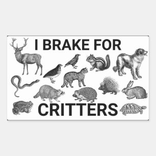 Jag Brake for Critters Rektangulärt Klistermärke