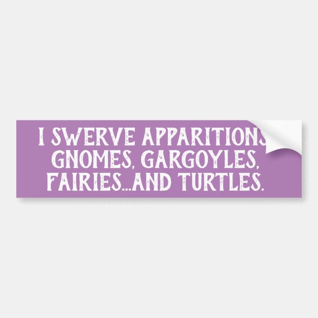 Jag Brake Swerve Älvors Gnomes Turtles Funny Odd Bildekal (Framsidan)