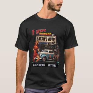 Jag brände Har på Satans Auto Reparation Hon Djävu T Shirt