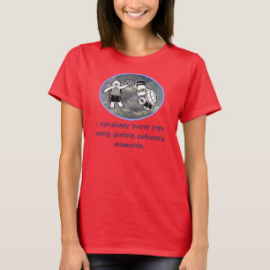Jag brister på måfå in i sång under konstiga t shirt