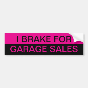 Jag Broke for Garage Sales Shock rosa and Black Bildekal