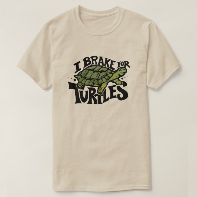 Jag Broke for Turtles T Shirt (Design framsida)