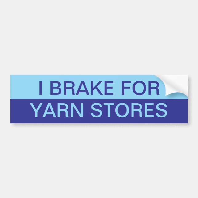 Jag Broke for Yarn Stores Blue Bildekal (Framsidan)
