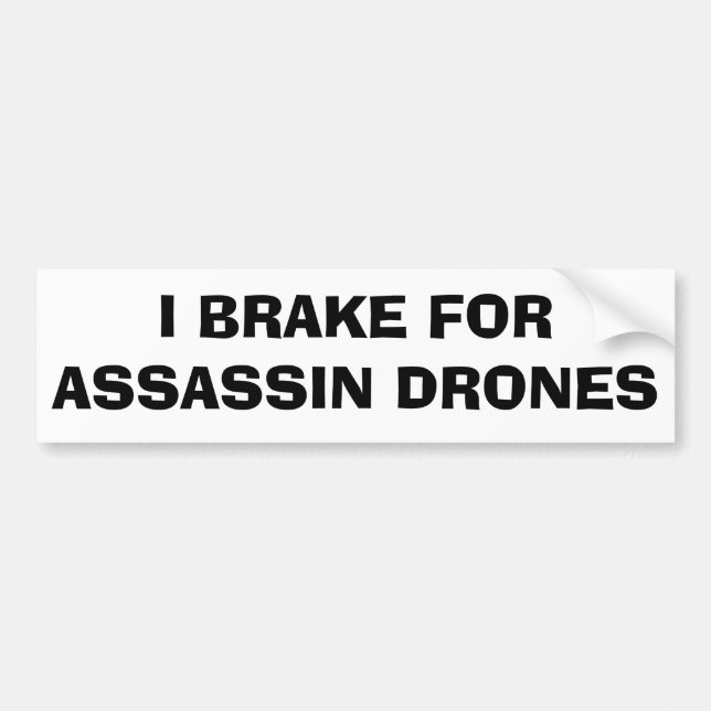 Jag bromsar för Assassin Drones Bildekal (Framsidan)