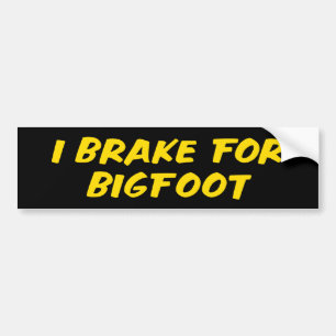 Jag bromsar för Bigfoot dekal