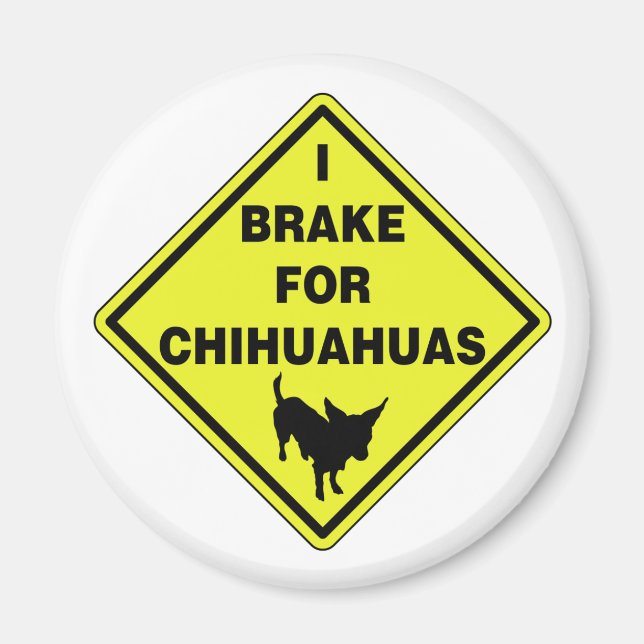 Jag bromsar för Chihuahuas Magnet (Framsidan)