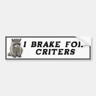 Jag bromsar för Critters Raccoon Bildekal