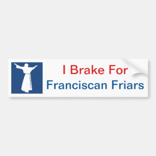 Jag bromsar för Franciscan Friarsbildekal Bildekal
