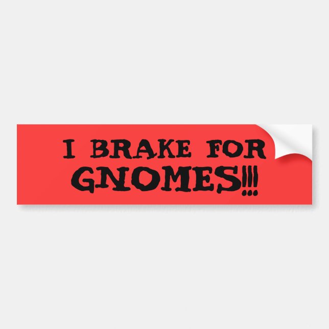 JAG BROMSAR FÖR GNOMES!!! BILDEKAL (Framsidan)