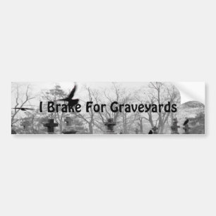 Jag bromsar för Graveyards Bildekal