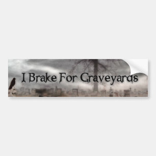 Jag bromsar för Graveyards Bildekal