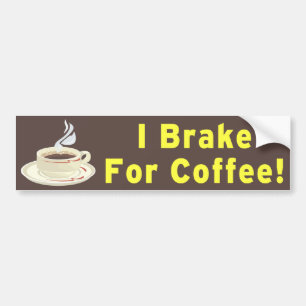 Jag bromsar för kaffe!! bildekal