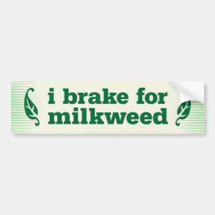 Jag bromsar för milkweed bildekal