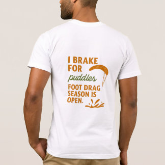 Jag bromsar för puddlar t shirt