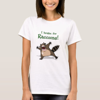 Jag bromsar för Raccoons! Tee