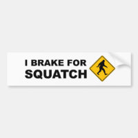 Jag bromsar för Squatch