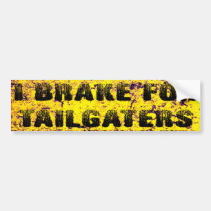 Jag bromsar för Tailgaters Bildekal