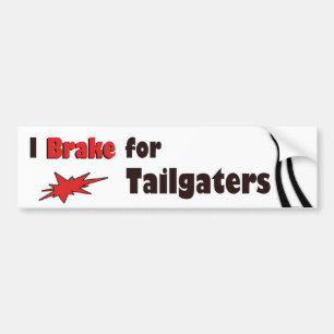 Jag bromsar för Tailgaters Bildekal