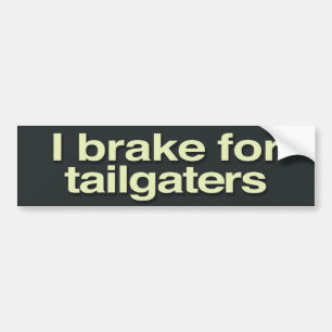 Jag bromsar för tailgaters bildekal