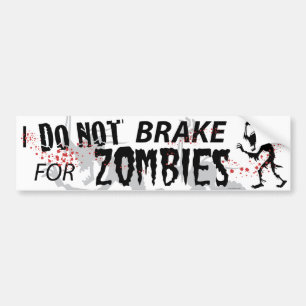 Jag bromsar inte för Zombies - vit Bildekal