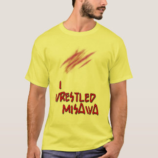 Jag brottades Misawa Tee Shirt