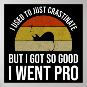 Jag brukade bara tjafsa poster