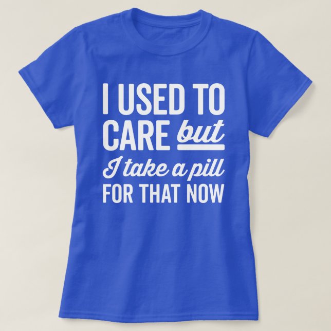 Jag brukade bry mig om en fin offert t shirt (Design framsida)