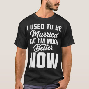 Jag brukade gifta mig med en ätbar skilsmässa Part T Shirt