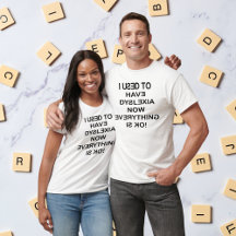 Jag brukade ha Dyslexia Awareness Black Unisex