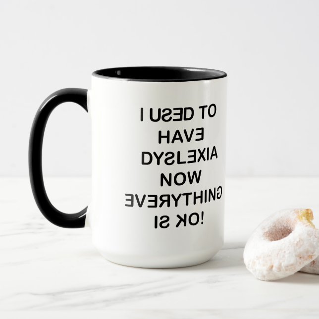 Jag brukade ha Dyslexia Black Text Coffee Mugg (Med munk)