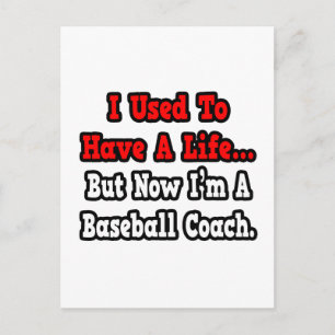 Jag brukade ha ett liv.. Baseball Coach Vykort