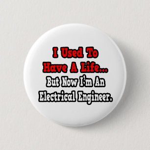 Jag brukade ha ett liv... Electrical Ingenjör Knapp