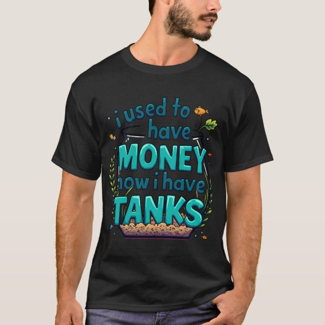 Jag brukade ha pengar, nu har jag stridsvagnar t shirt (Framsida)