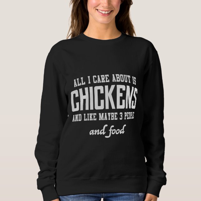 Jag bryr mig bara om Chickens. T Shirt (Framsida)