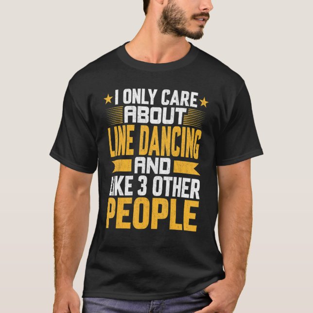 Jag bryr mig bara om linjedanning och som andra 3  t shirt (Framsida)