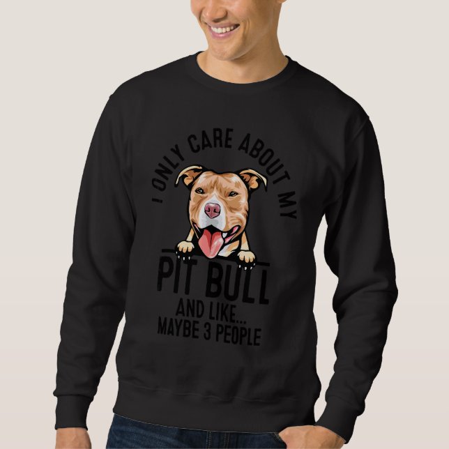 Jag bryr mig bara om min Pitbull och kanske... Lång Ärmad Tröja (Framsida)