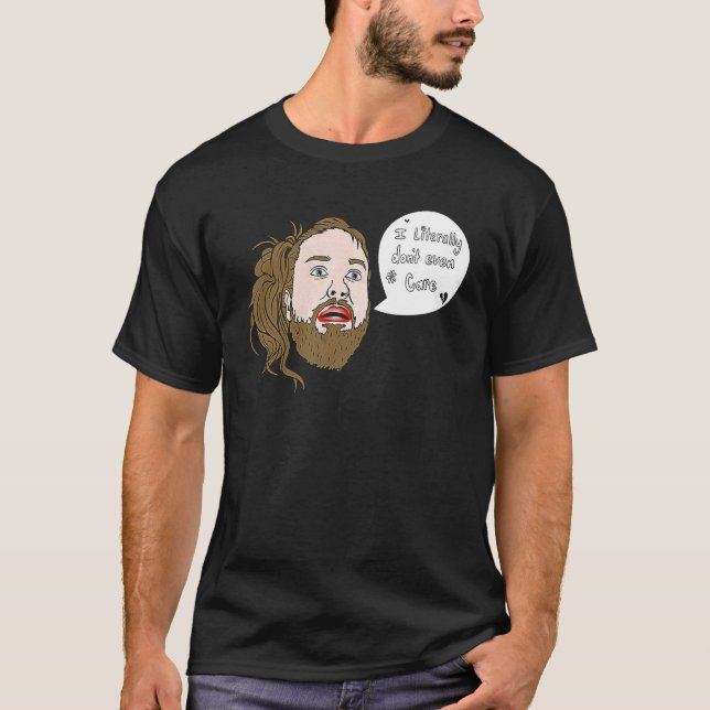 Jag bryr mig bokstavligen inte ens t shirt (Framsida)