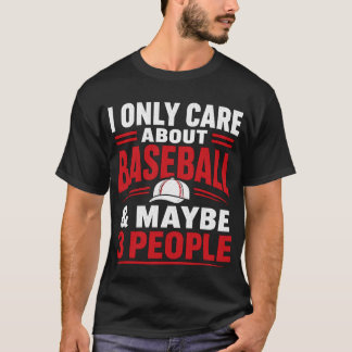Jag Bryr Mig Endast Om Baseball Roligt Citat T Shirt