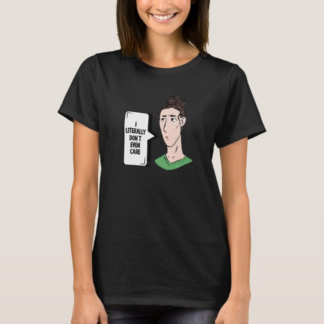 Jag bryr mig inte ens om att säga t shirt (Framsida)