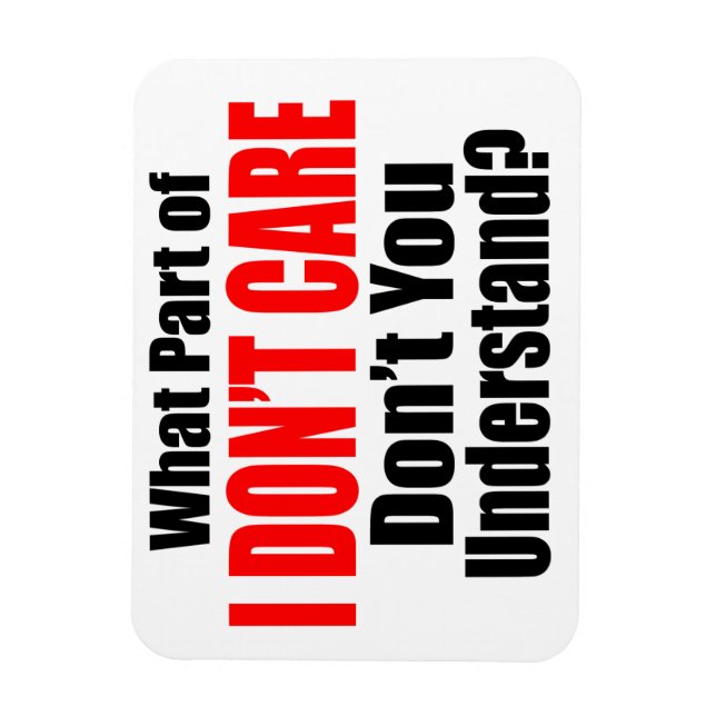 Jag bryr mig inte magnet (Vertikal)