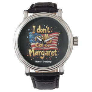 Jag bryr mig inte, Margaret Funny & Trendig Quote Armbandsur